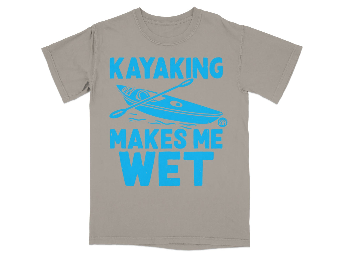 Brown t-shirt with blue text and kayak graphic saying "Kayaking Makes Me Wet".