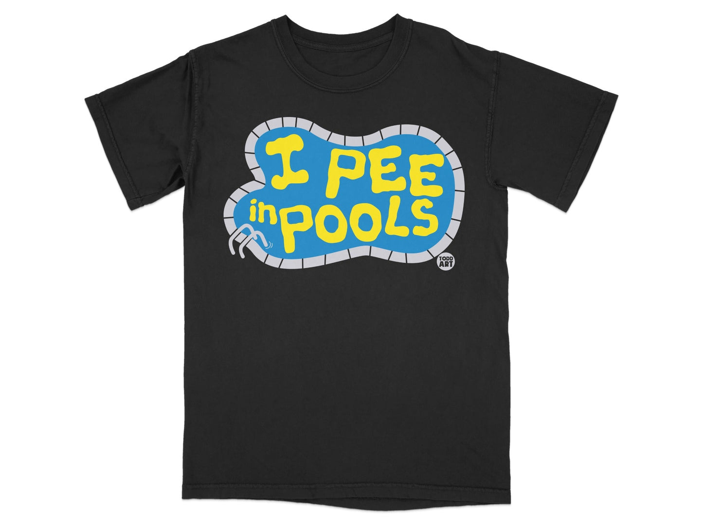 Black t-shirt with "I PEE in POOLS" text in yellow bubble font.