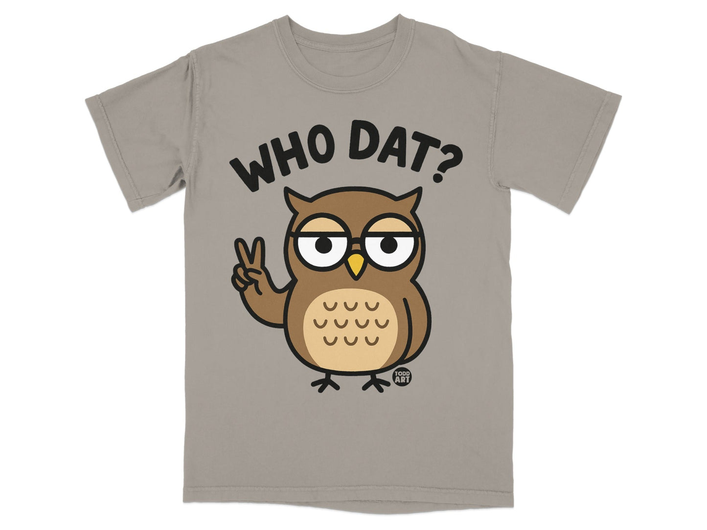 Cartoon owl wearing glasses, holding up a peace sign, with text "WHO DAT?".