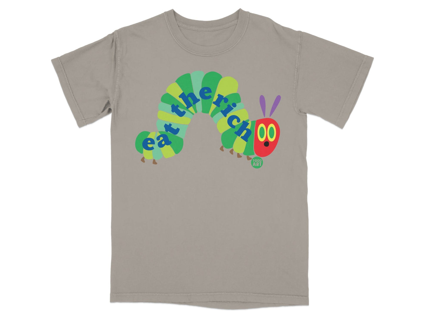 Green and blue caterpillar with "eat the rich" text on a taupe t-shirt.