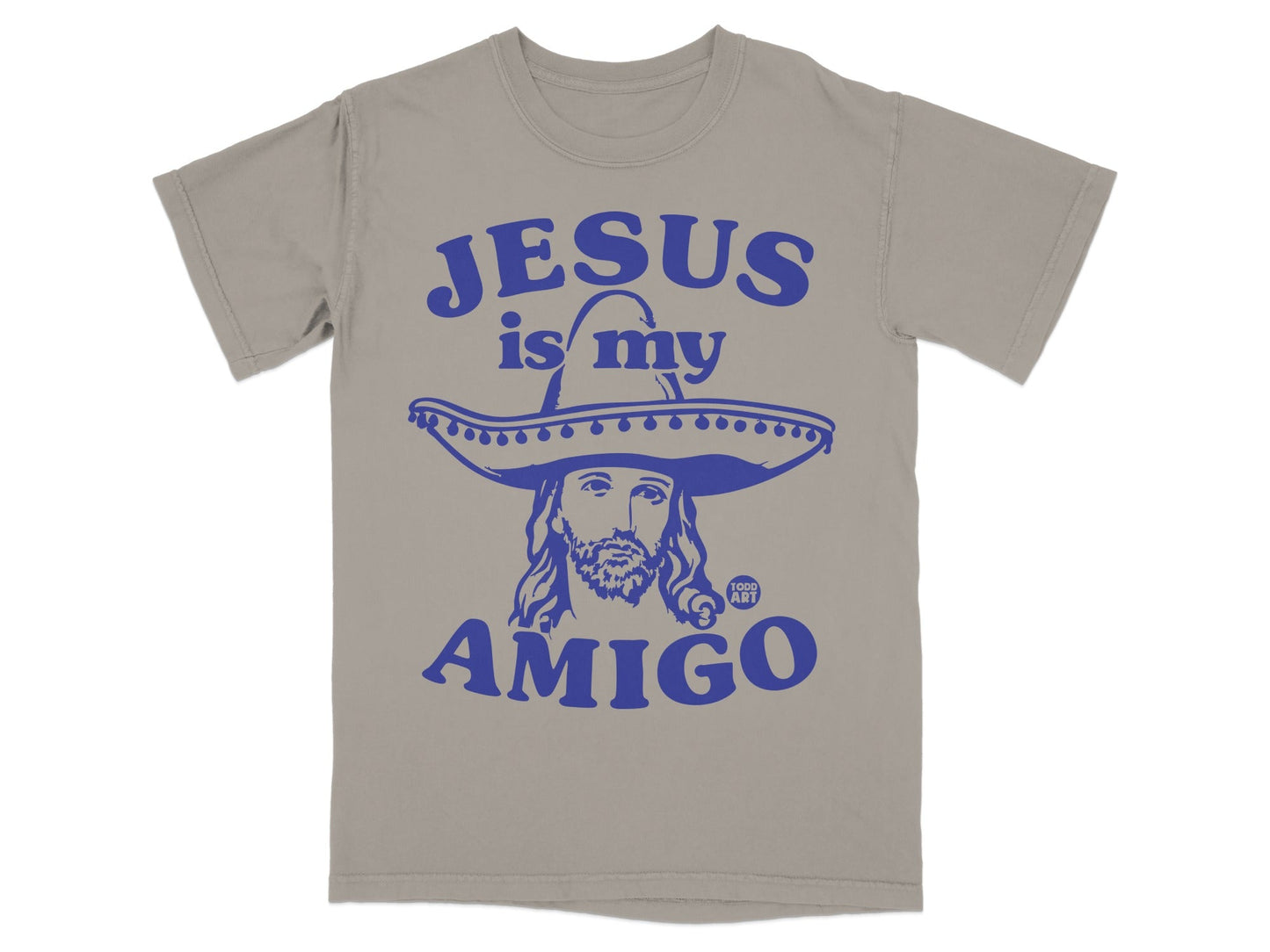 T-shirt with Jesus wearing a sombrero and text "JESUS IS MY AMIGO".
