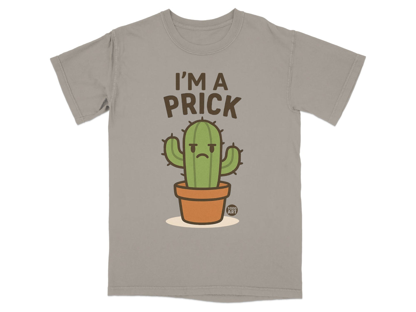 I'm A Prick Funny Cactus Graphic Tee Shirt