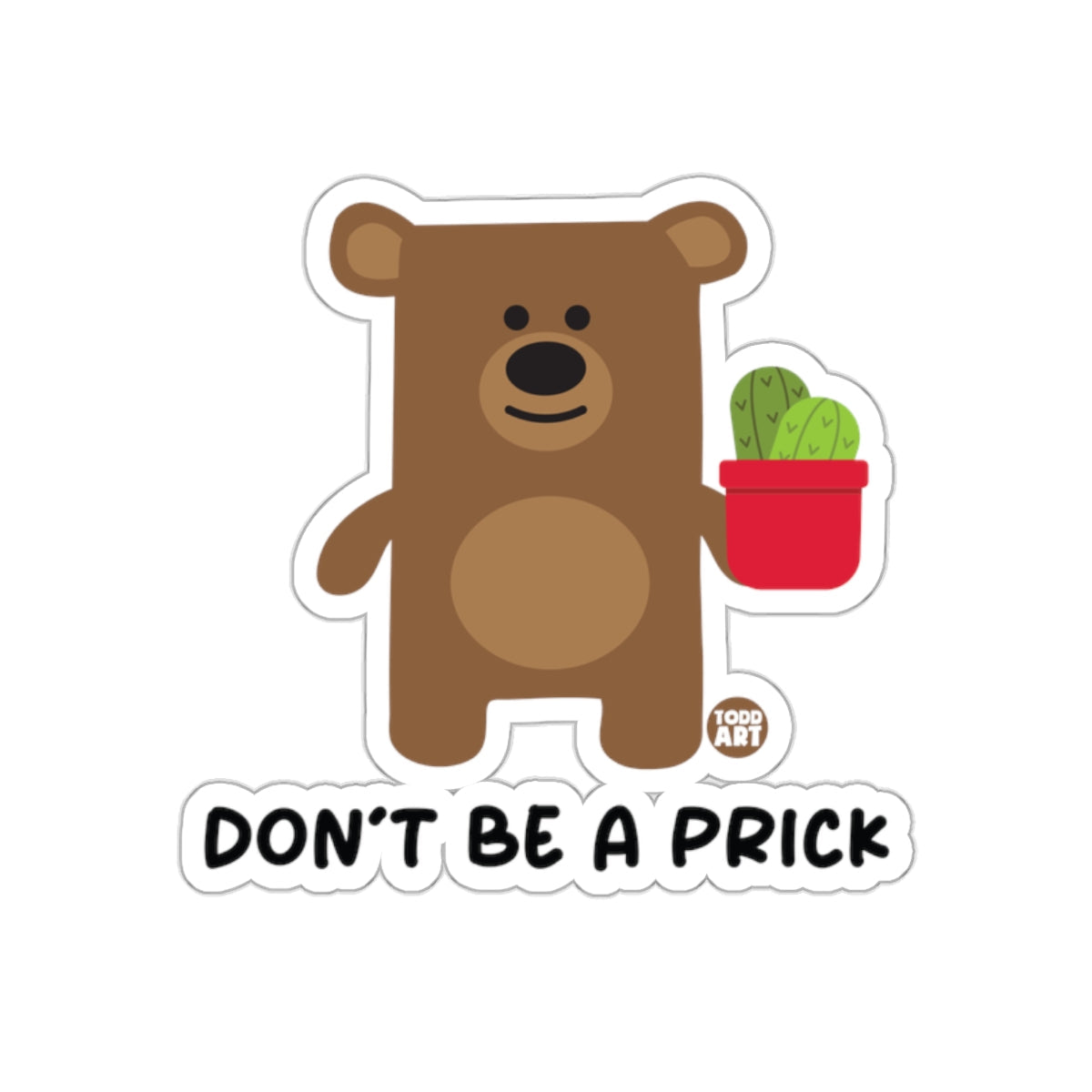 Cartoon bear holding cactus with sarcastic humor sticker character