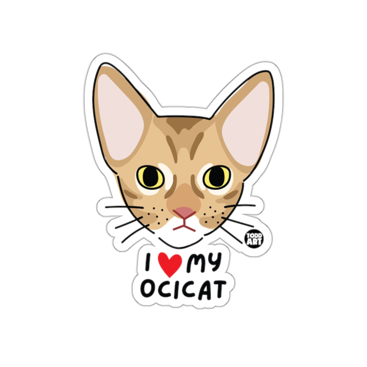 I Love My Ocicat Sticker for Cat Lovers Fun Design