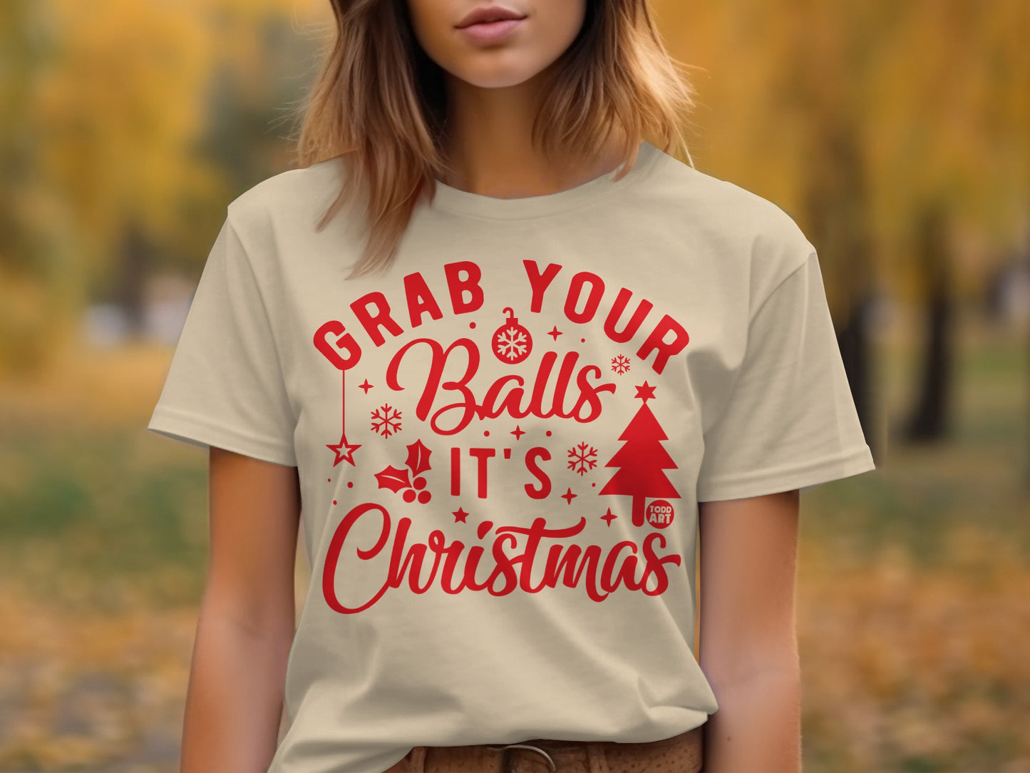 Grab Your Balls It's Christmas T-shirt