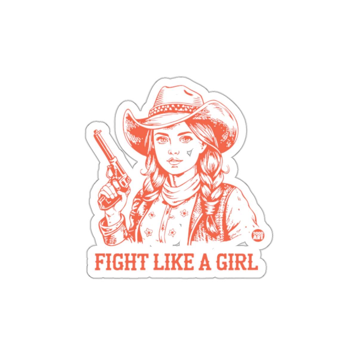 Fight Like A Girl Cowgirl Illustration Sticker