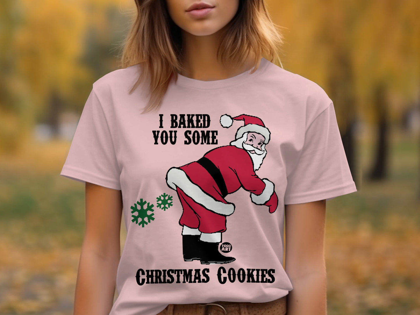 I Baked You Some Christmas Cookies Santa Shirt