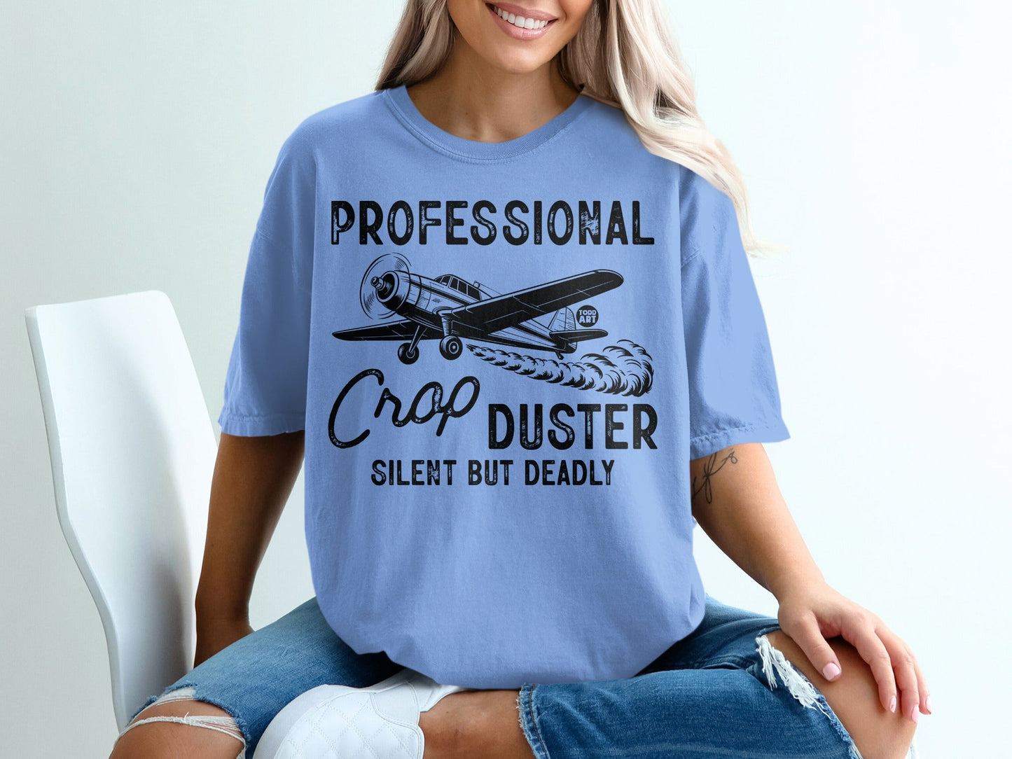 Professional Crop Duster Silent but Deadly T-Shirt