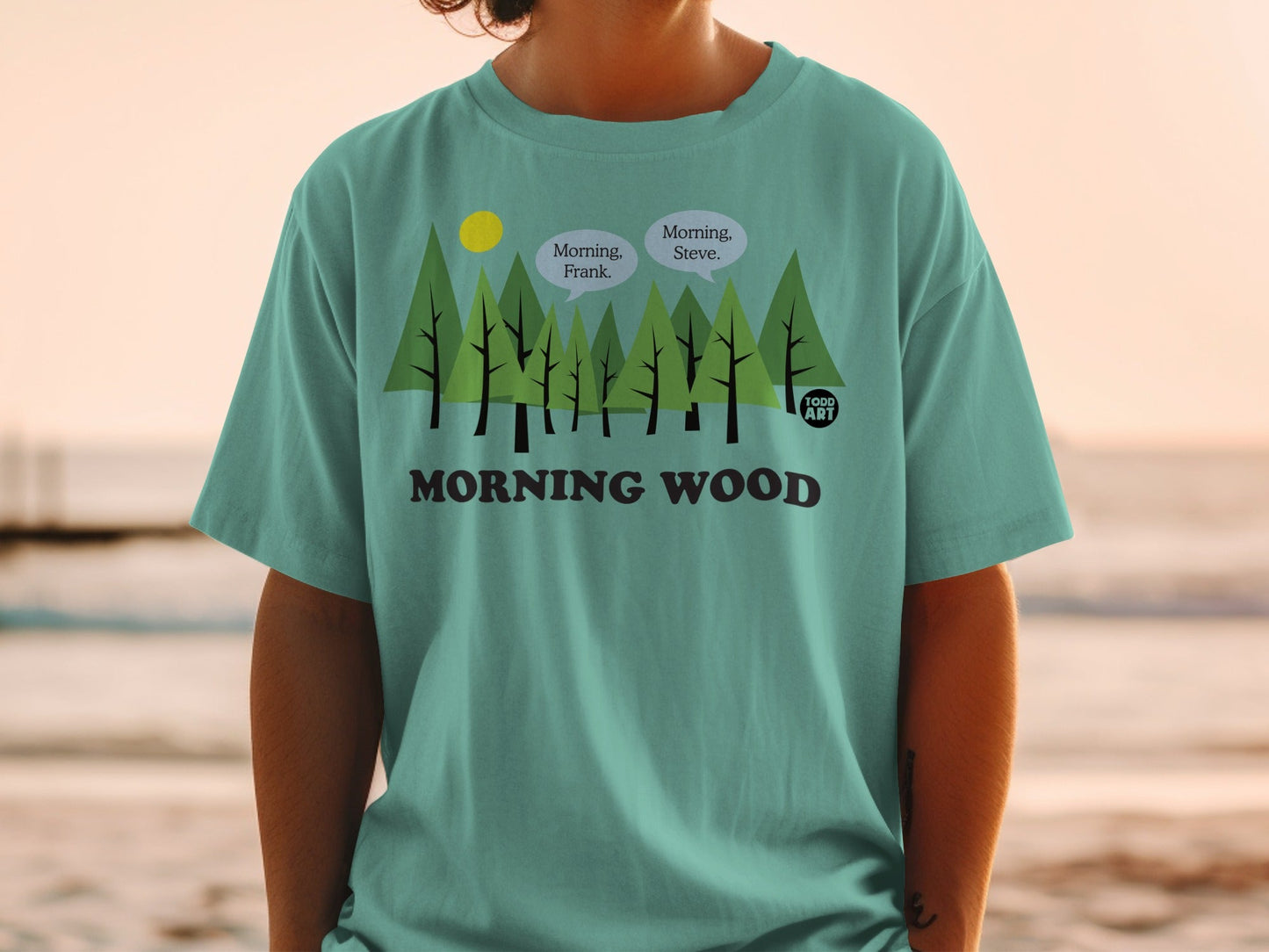 T-shirt with trees, "Morning, Frank." and "Morning, Steve." speech bubbles.