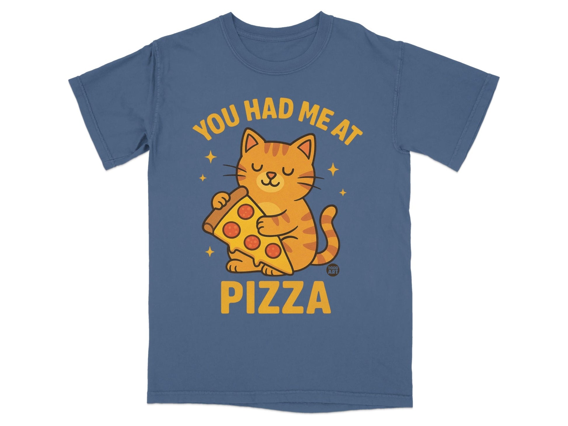 T-shirt with a cartoon cat holding a slice of pizza, text reads "You had me at pizza".