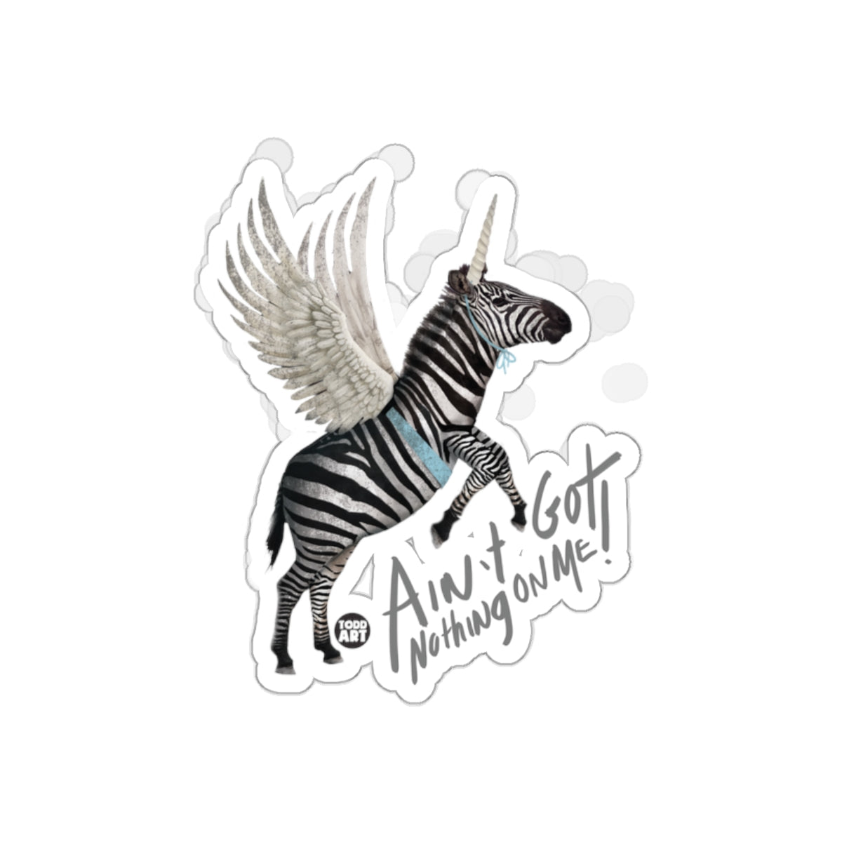 Ain't Got Nothing On Me Zebra Unicorn With Wings Sticker