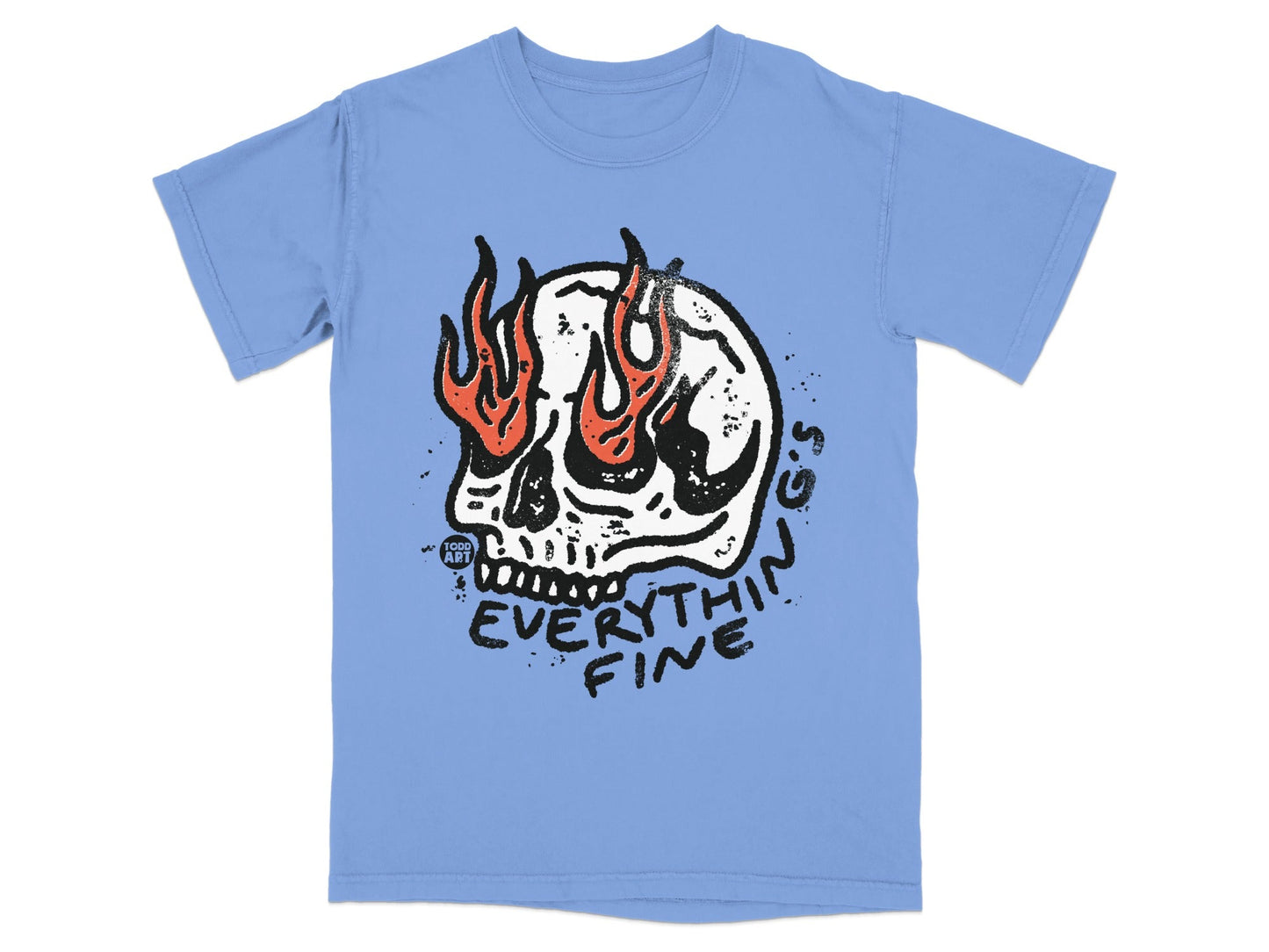 Blue t-shirt with skull on fire graphic and text "EVERYTHIN FINE".