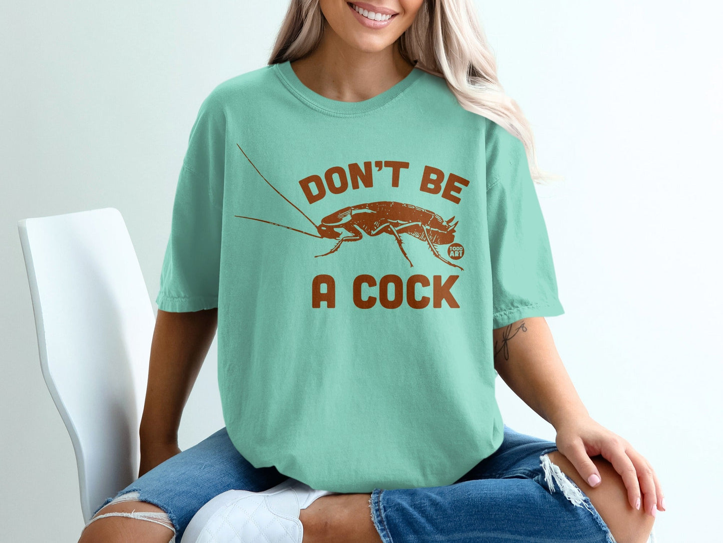 Don't be a cock graphic tee shirt with funny message