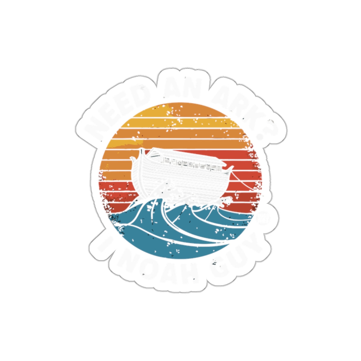 Need an Ark I Noah Guy Retro Style Sticker