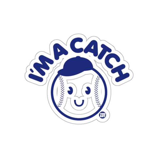 Im a Catch Baseball with Hat Funny Sport Pun Stickers