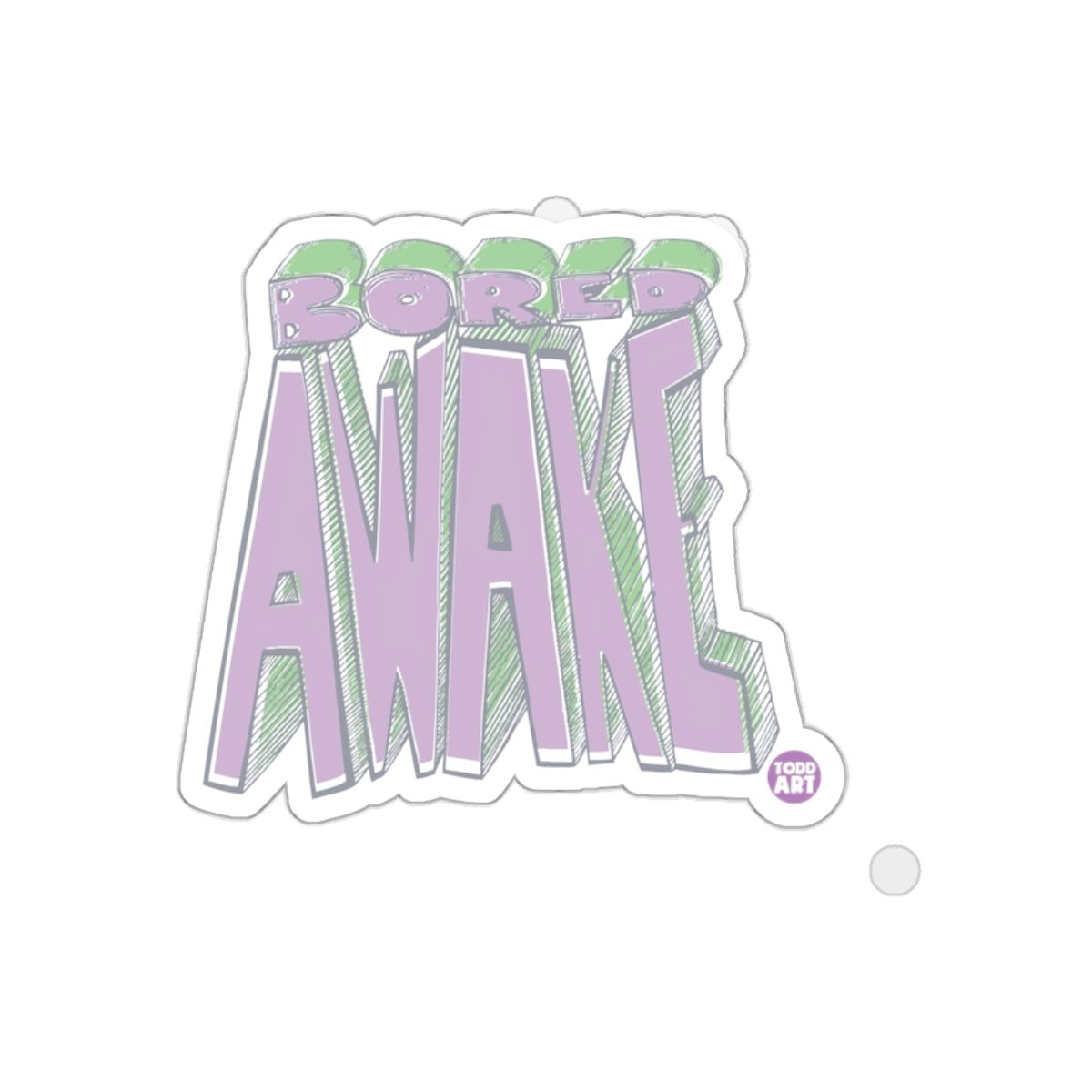 Bored Awake Graphic Sticker for Unique Decor Choices