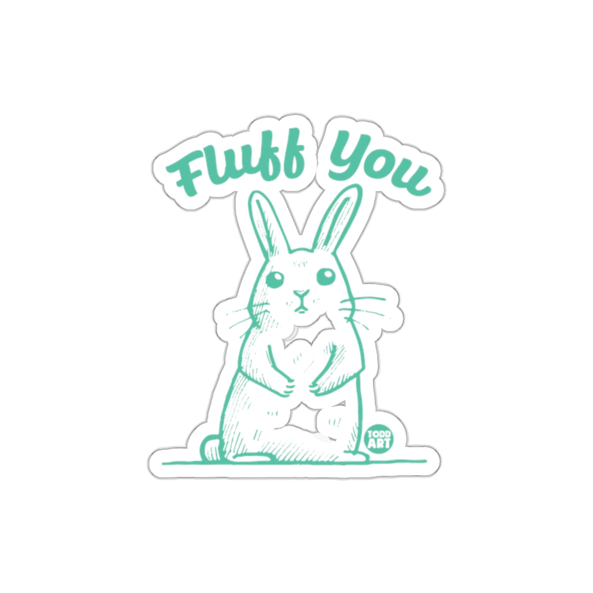 Fluff You Cute Bunny Illustration Sticker Product