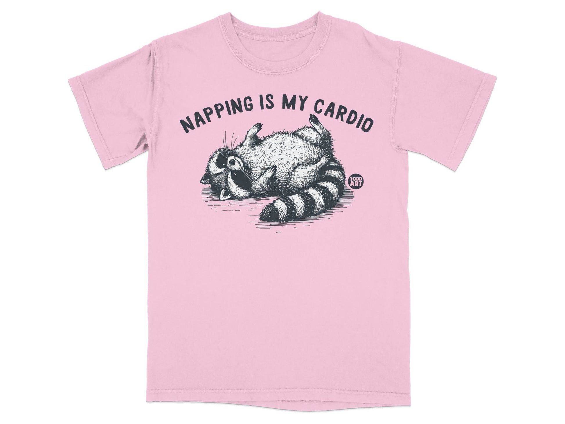 Pink t-shirt with a raccoon graphic and text "Napping is my cardio".