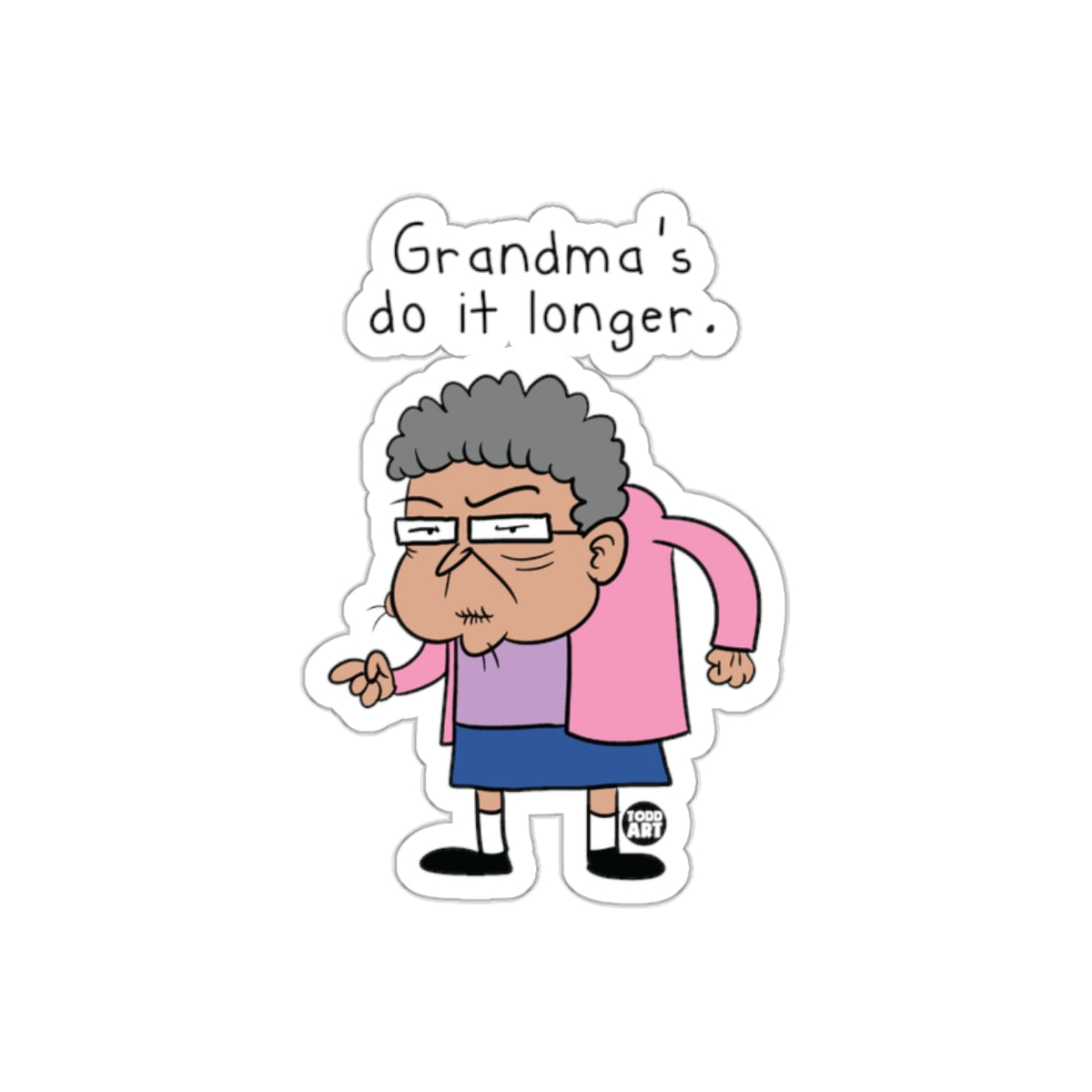 Grandma's Do It Longer Funny Cartoon Design Sticker