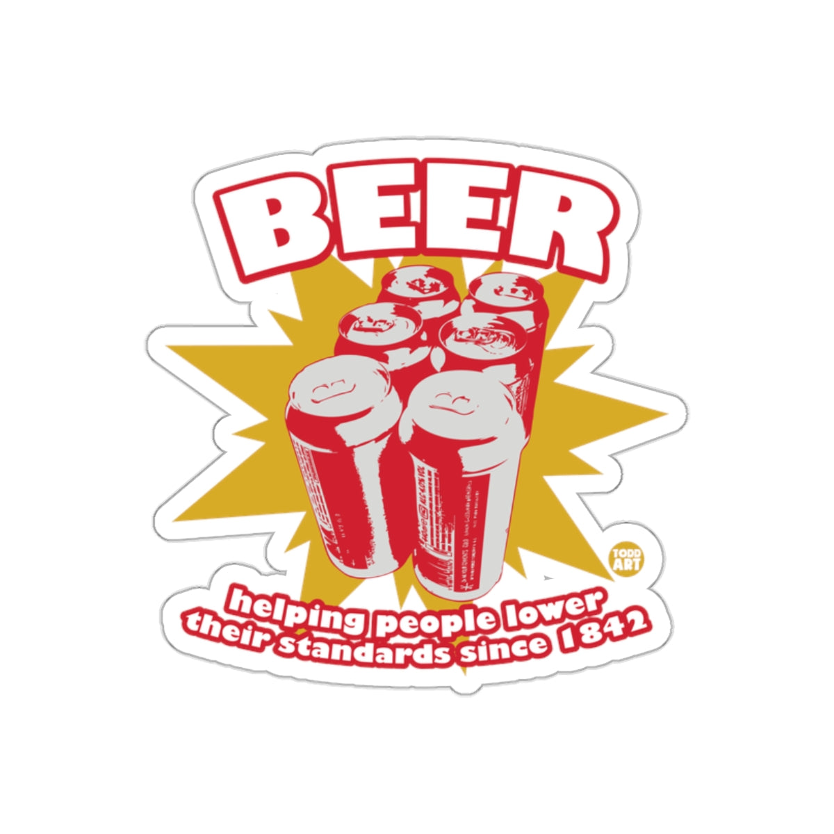 Funny Beer Helping People Lower Standards Sticker