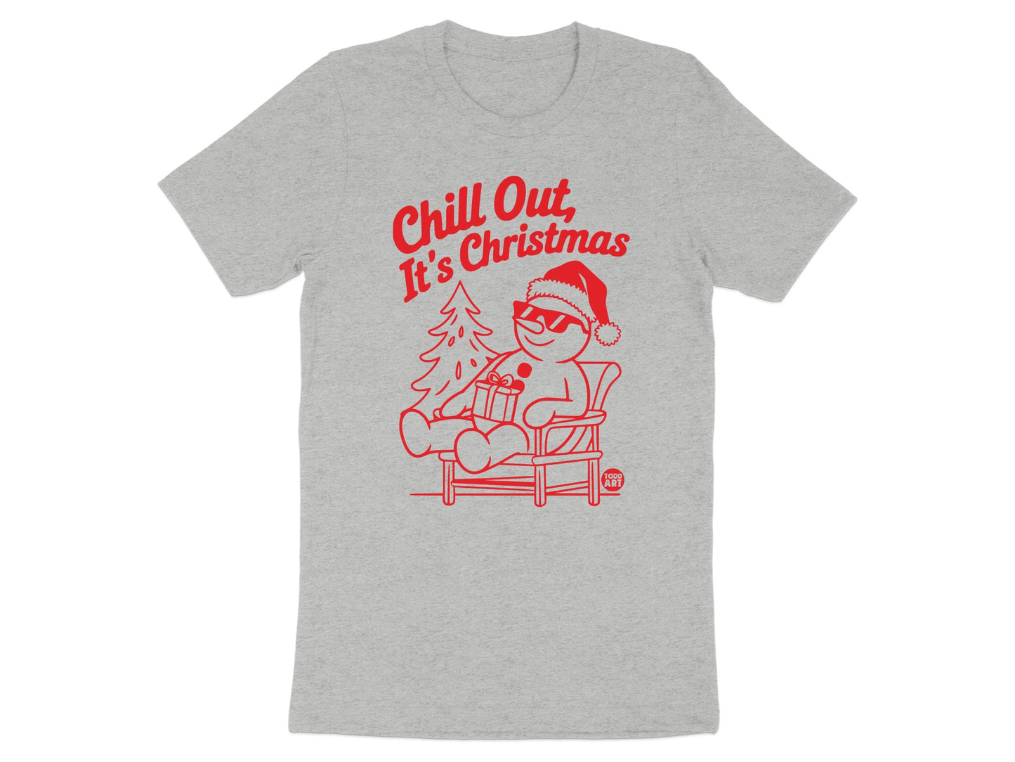 Chill Out It's Christmas Graphic T-Shirt Product