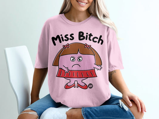 Miss Bitch Graphic Tee from Todd Art Collection