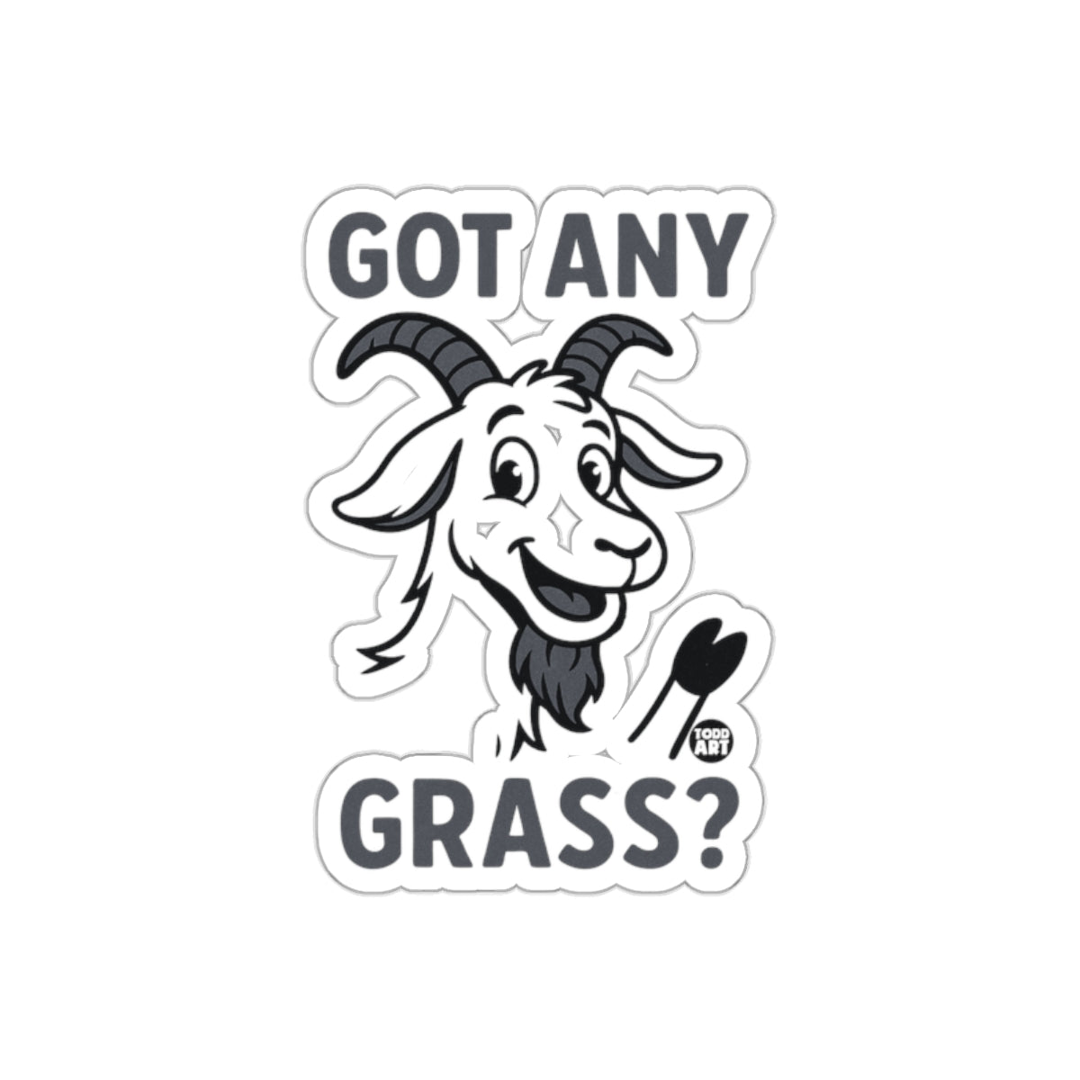 Got Any Grass Funny Goat Graphic Sticker