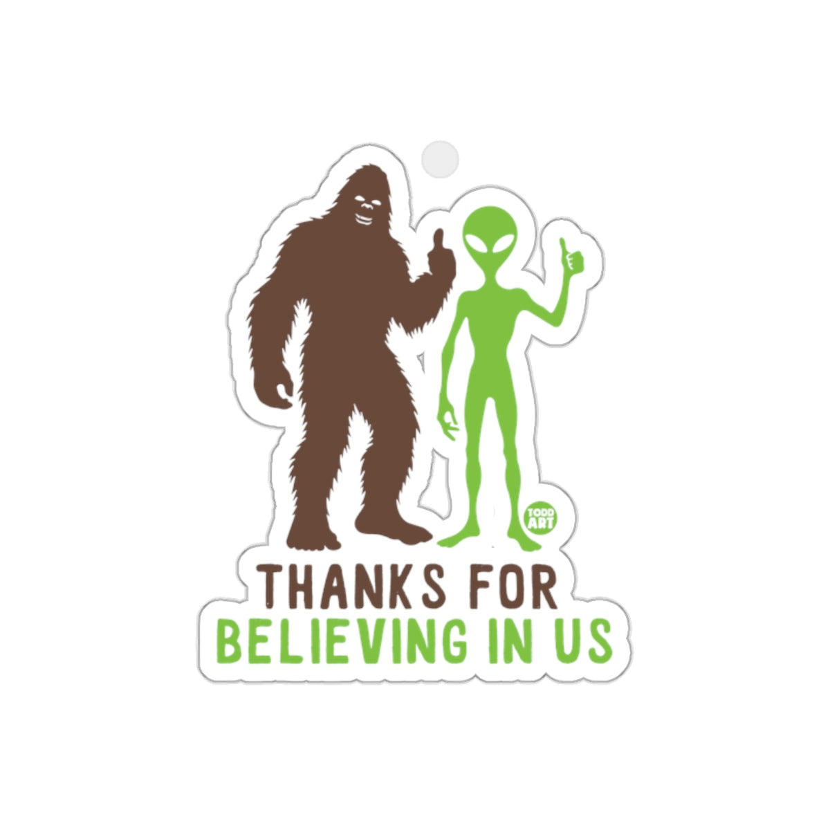 Thanks for Believing in Us Sticker Mystical Fun Item