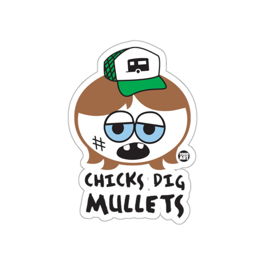 Chicks Dig Mullets Funny Cartoon Sticker