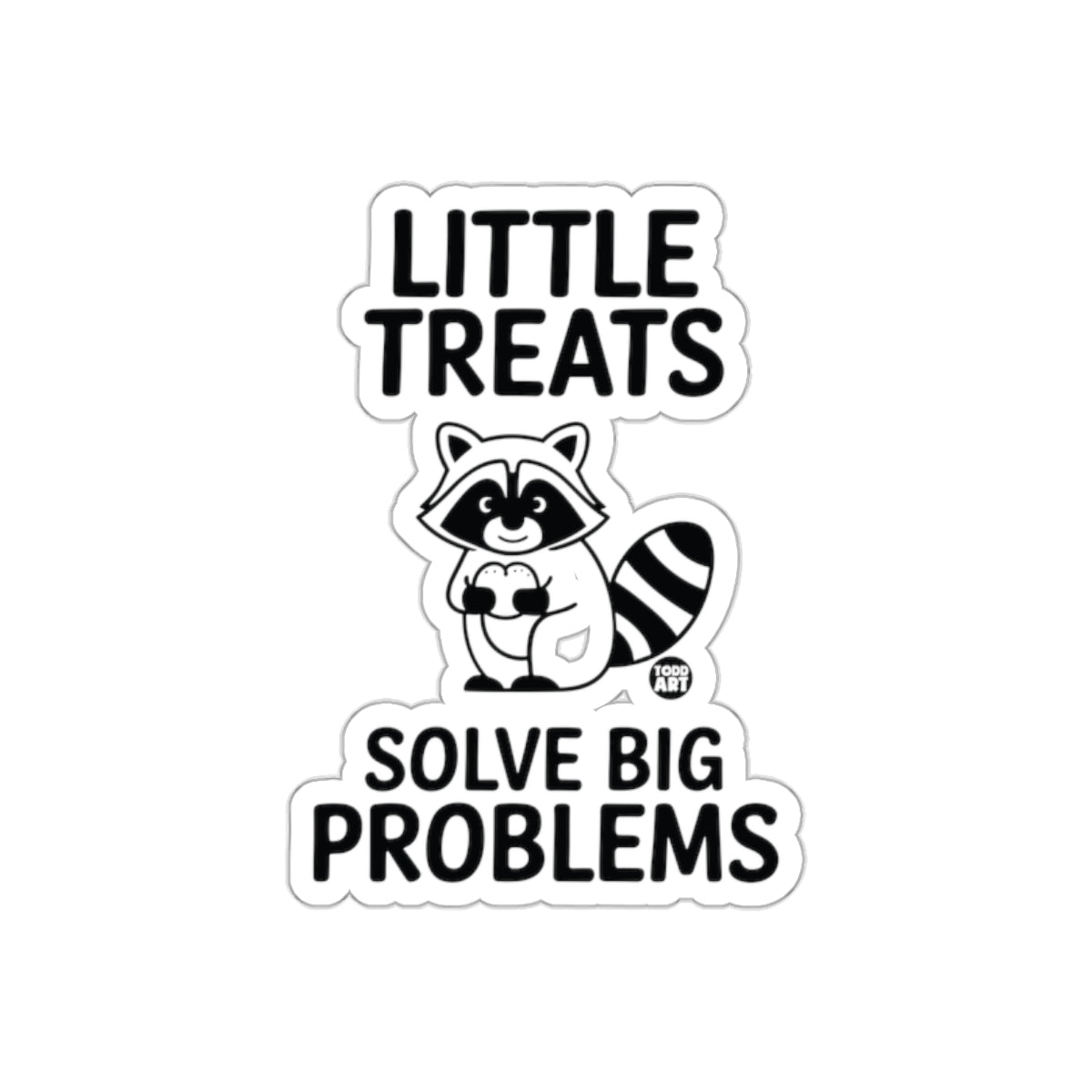 Little Treats Solve Big Problems Adorable Raccoon Stickers