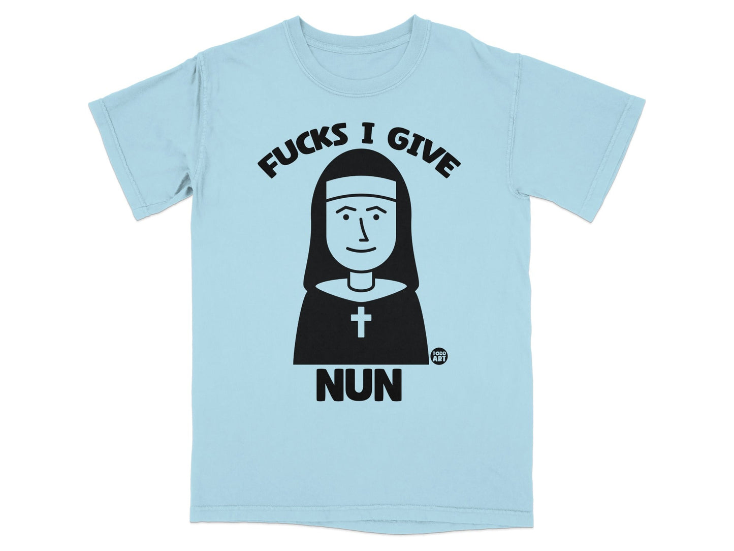 Light blue t-shirt with cartoon nun graphic and "Fucks I Give" text.