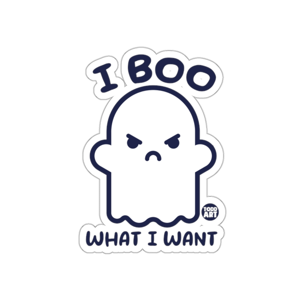 I BOO What I Want Sticker Fun Halloween Funny Ghost