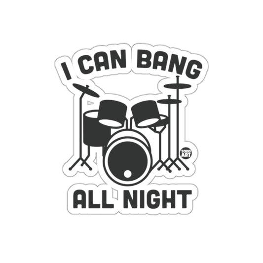 I Can Bang All Night Drummer's Fantasy Design Stickers