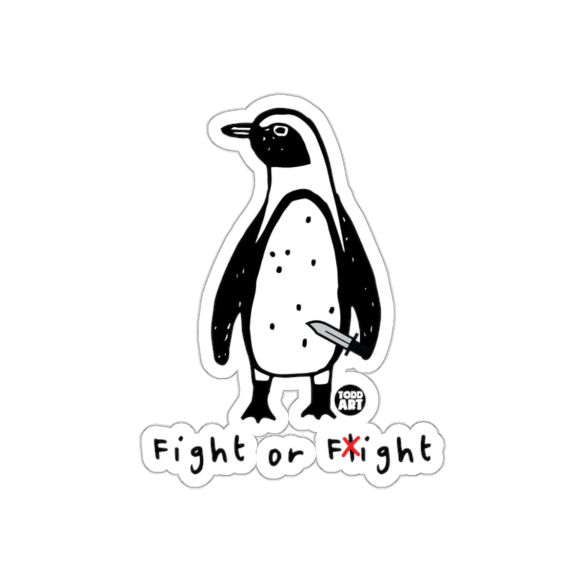 Penguin with a Knife Fight or Flight Todd Art Stickers