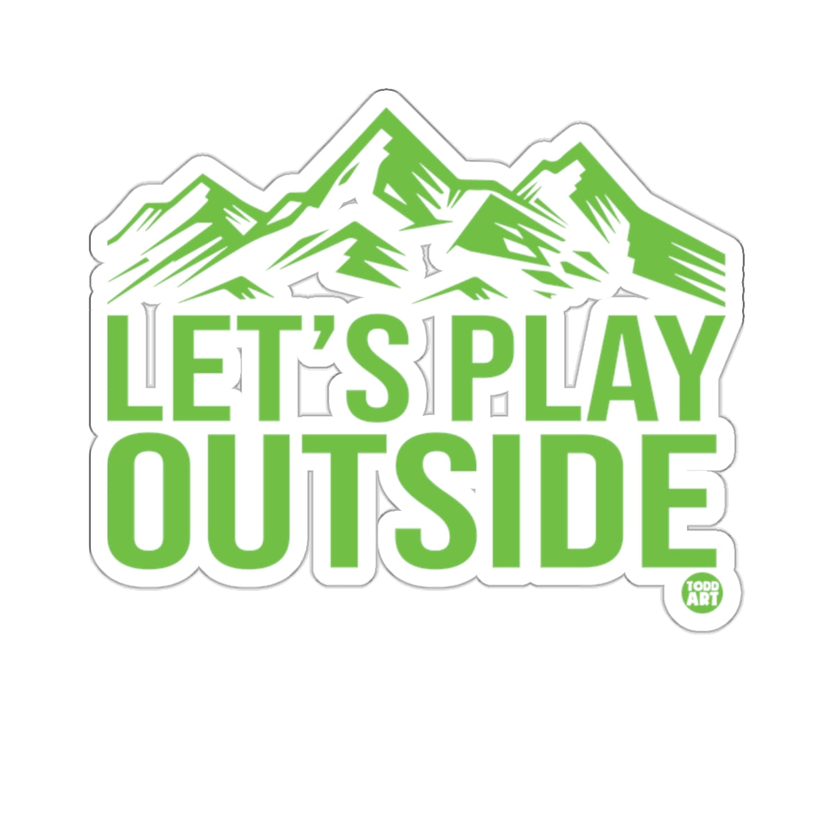 Lets Play Outside Mountains Green Todd Art Adventure sticker