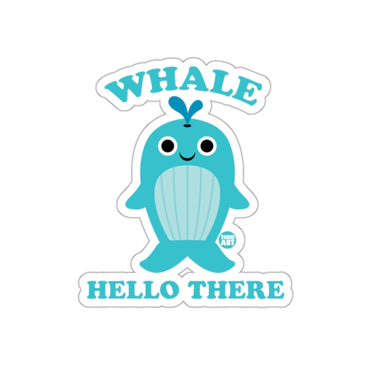 Whale Hello There Cute Cartoon Whale Art Sticker
