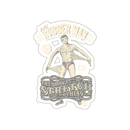 The Rubber Man Extraordinary Stretch Notice Sticker
