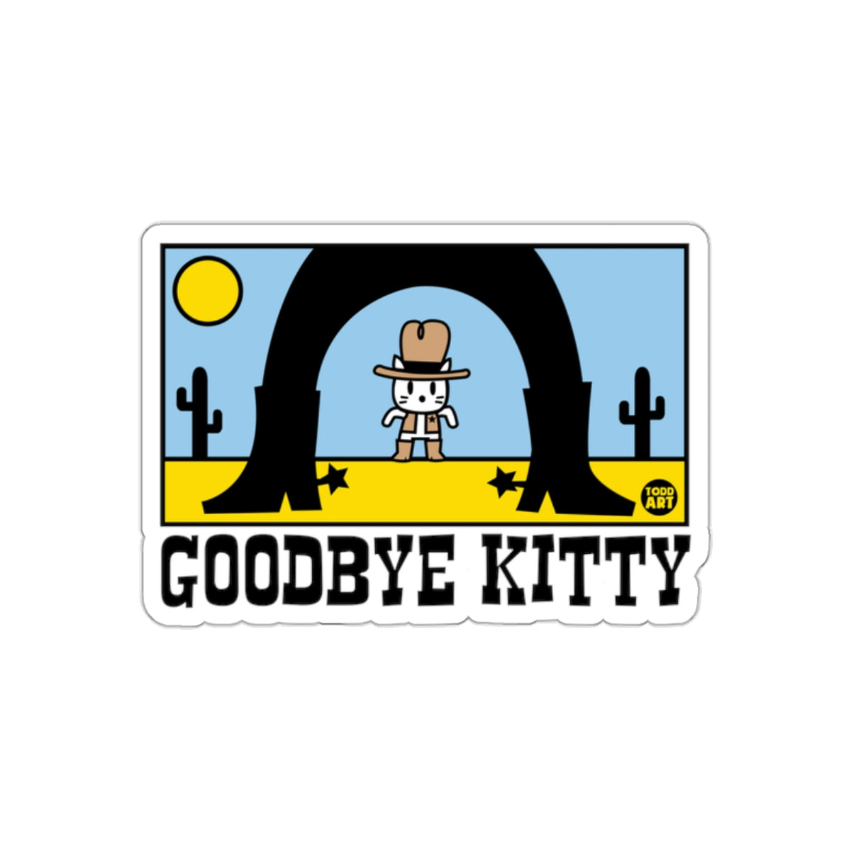 Goodbye Kitty Sticker Western Desert Theme Art