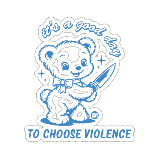 Cute Bear Knife It's A Good Day To Choose Violence product