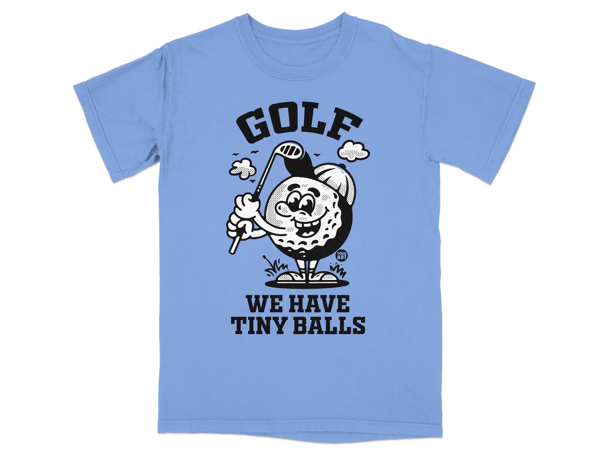 T-shirt with cartoon golf ball at bat, "GOLF WE HAVE TINY BALLS" text.