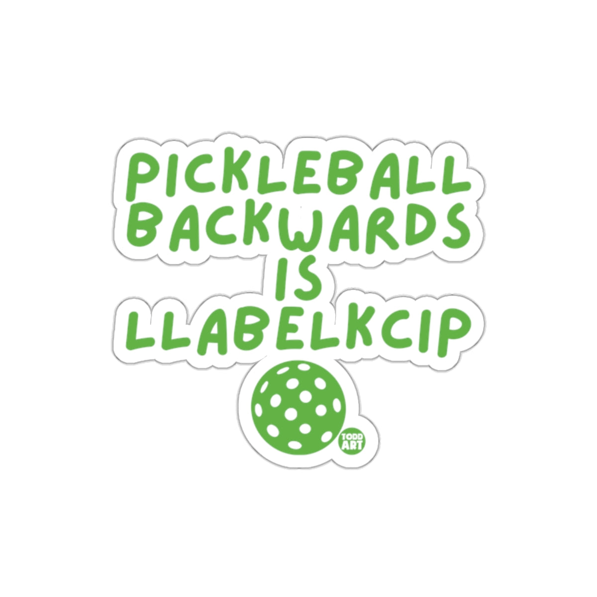 Pickleball Backwards Is Llabelkcip Funny Sports Stickers