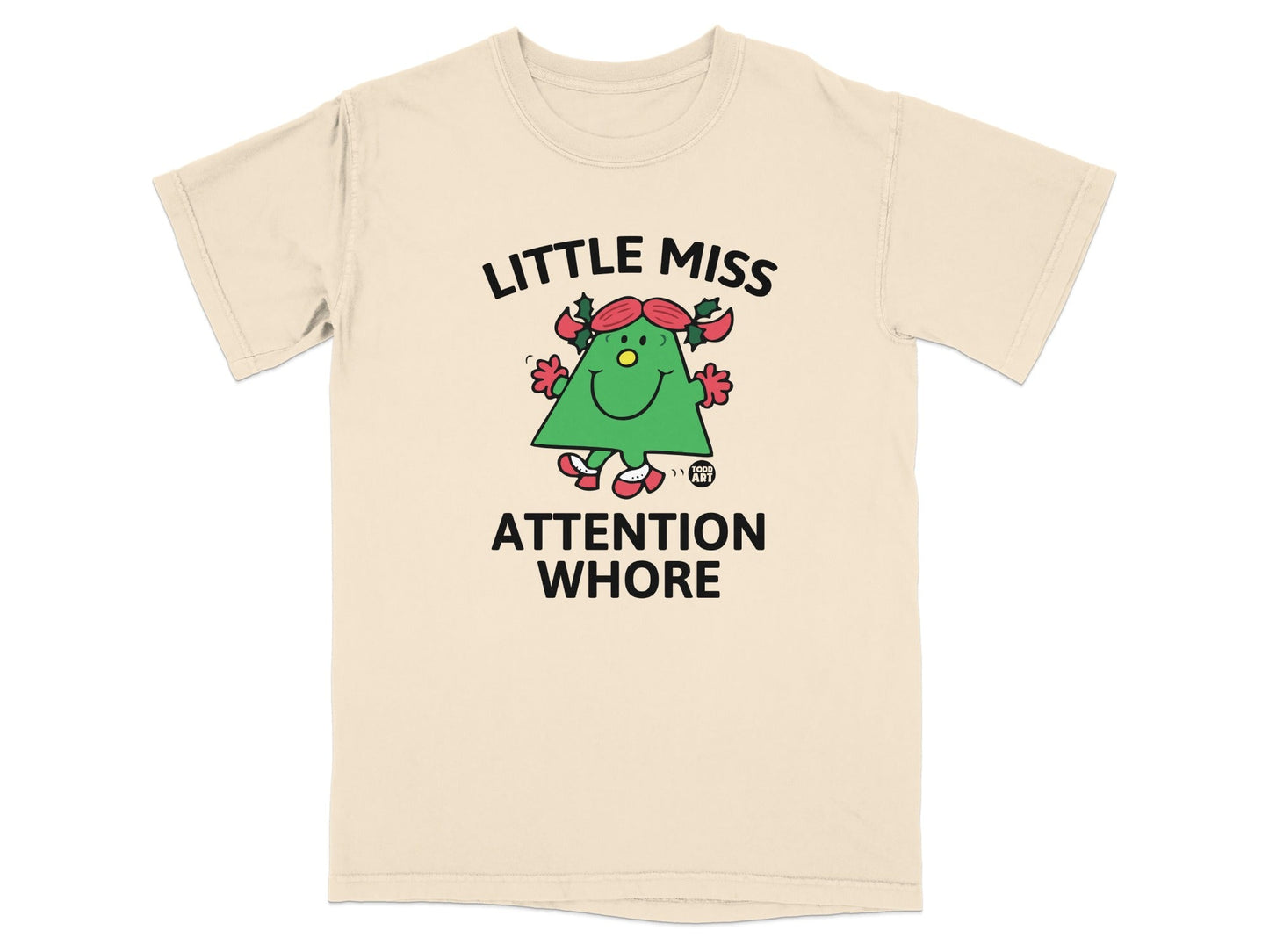 T-shirt with a cartoon green character and "LITTLE MISS ATTENTION WHORE" text.