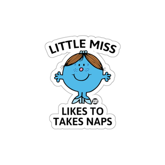 Little Miss Likes To Takes Naps Todd Art Design Stickers