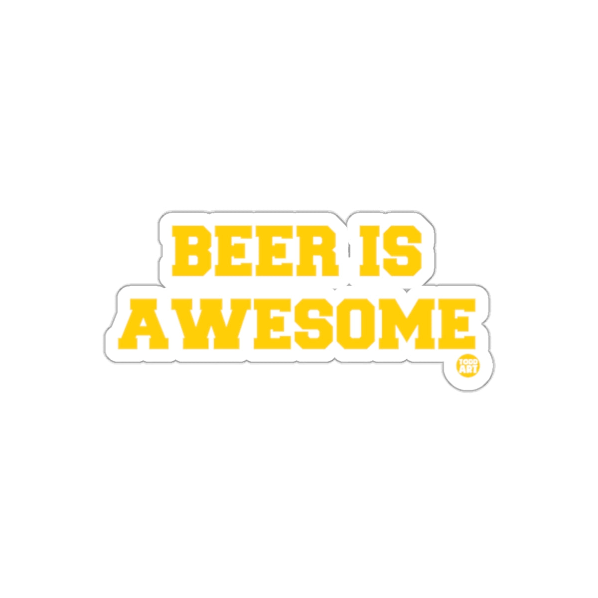 Beer Is Awesome Sticker Fun Statement Sticker