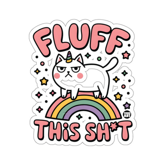 Grumpy Unicorn Cat Rainbow Fluff This Sh*t 