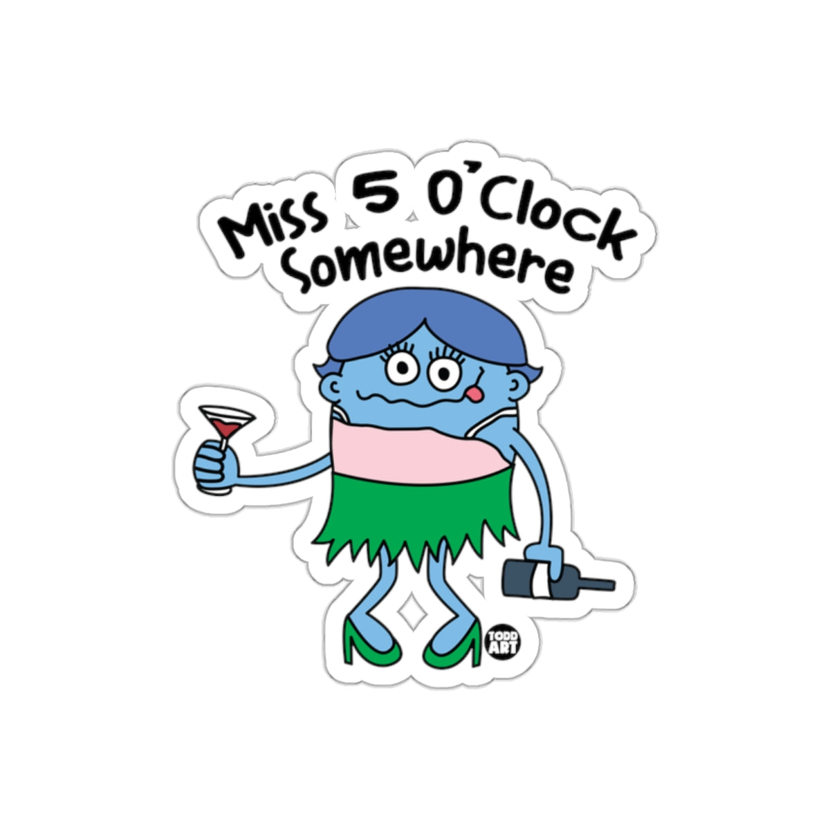 Miss 5 O'Clock Somewhere Funny Character Sticker