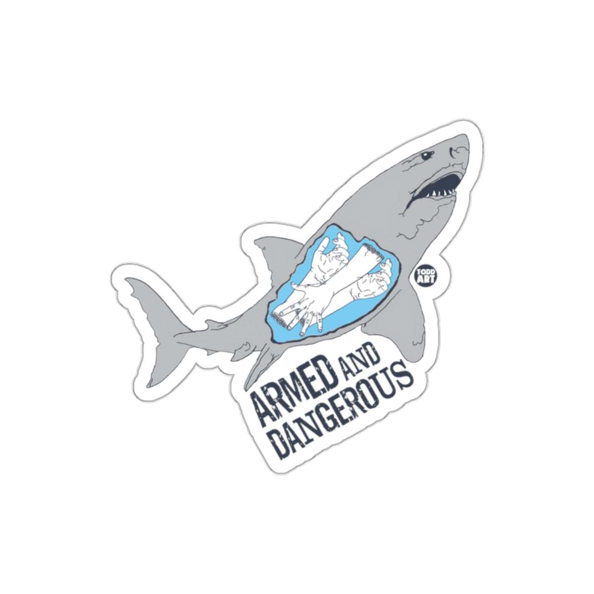 Armed and Dangerous Shark with Hands Inside Graphic sticker