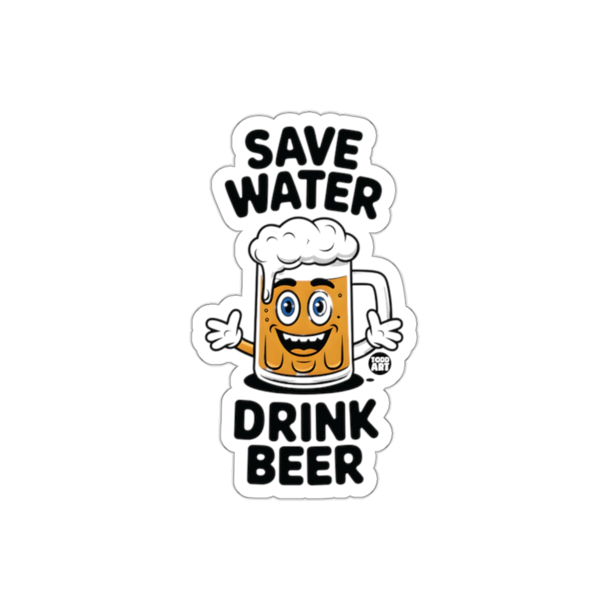 Save Water Drink Beer Sticker for Fun and Humor