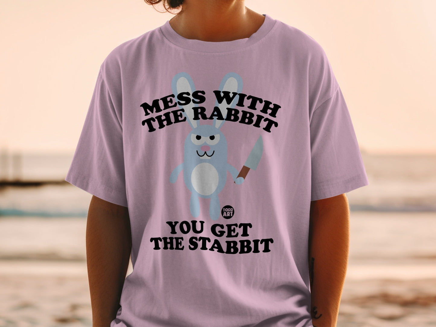 Mess With The Rabbit You Get The Stabbit T-shirt