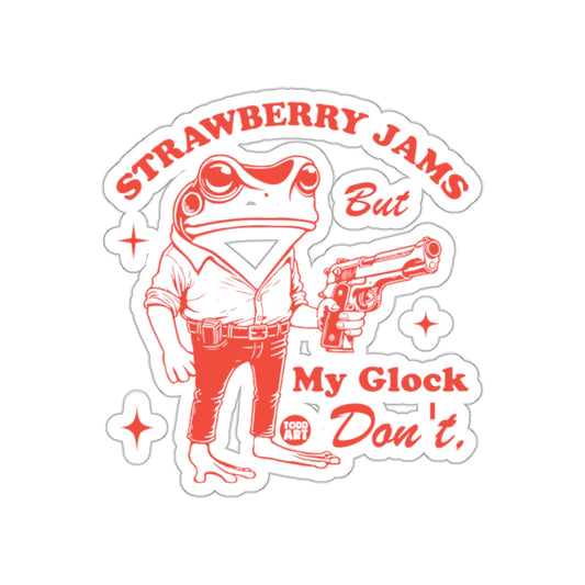Strawberry Jams But My Glock Don't Graphic Sticker